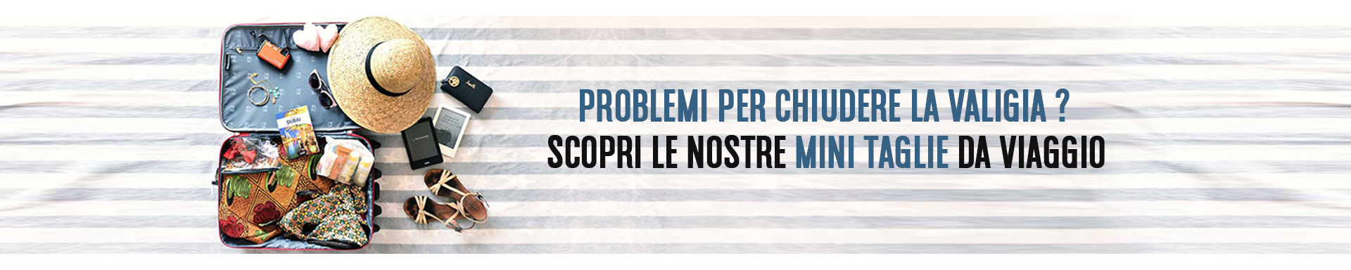 COSA METTERE IN VALIGIA